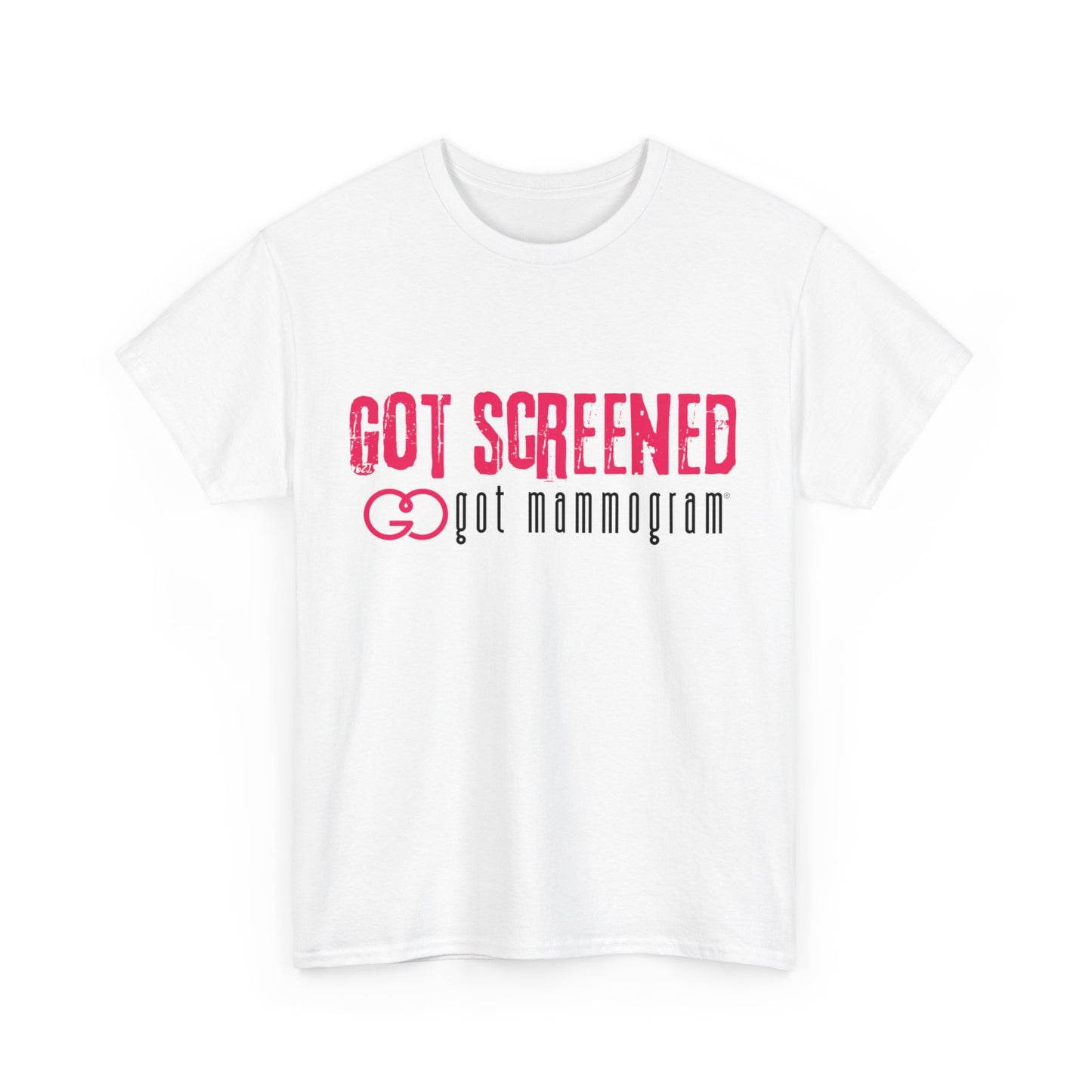 Got Screened Mammogram Heavy Cotton T-Shirt - Breast Cancer Awareness