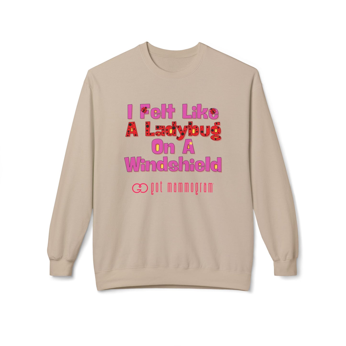 Ladybug on a Windshield Mammogram Sweatshirt - Breast Cancer Awareness - Pink Font