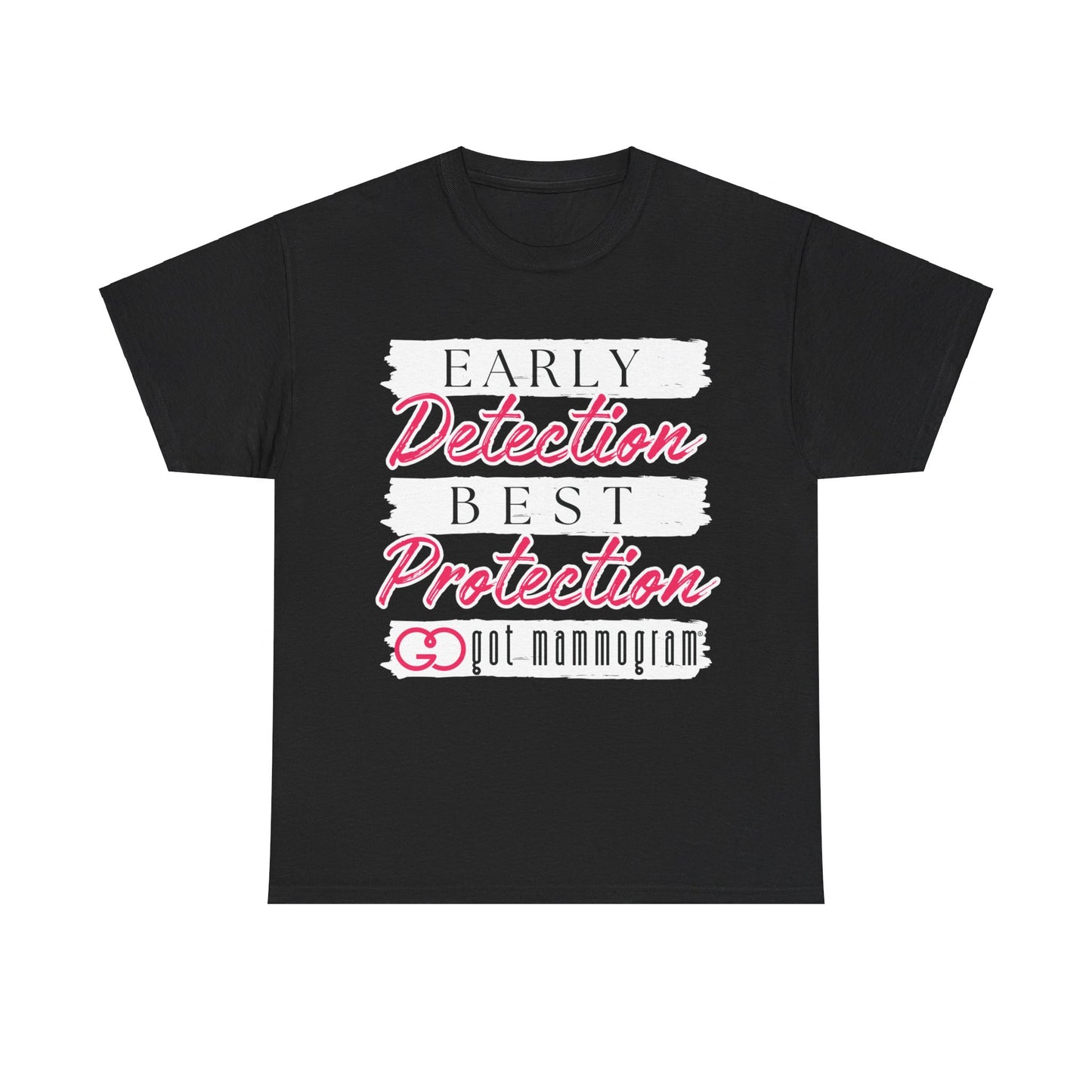 Early Detection Best Protection Mammogram Heavy Cotton T-Shirt - Breast Cancer Awareness