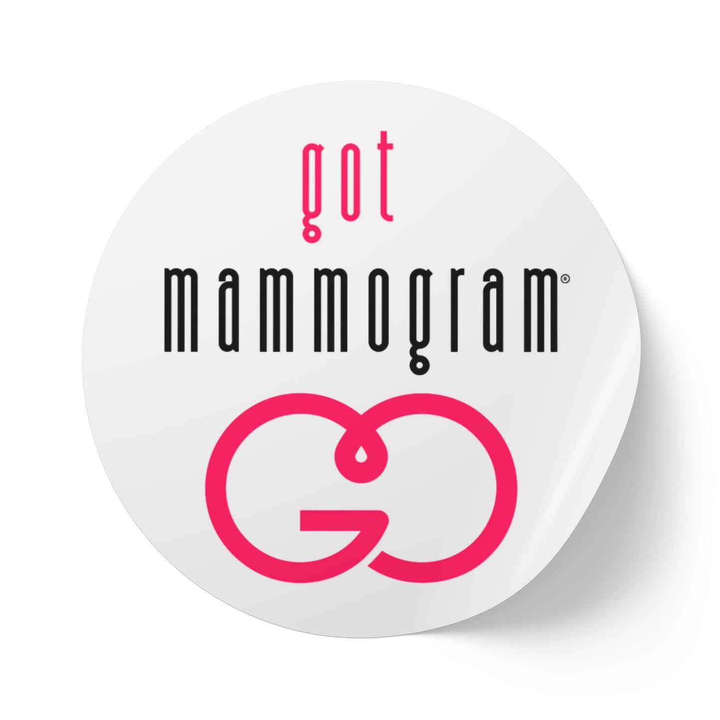 Breast Cancer Awareness Got Mammogram White Sticker - Durable and Vibrant