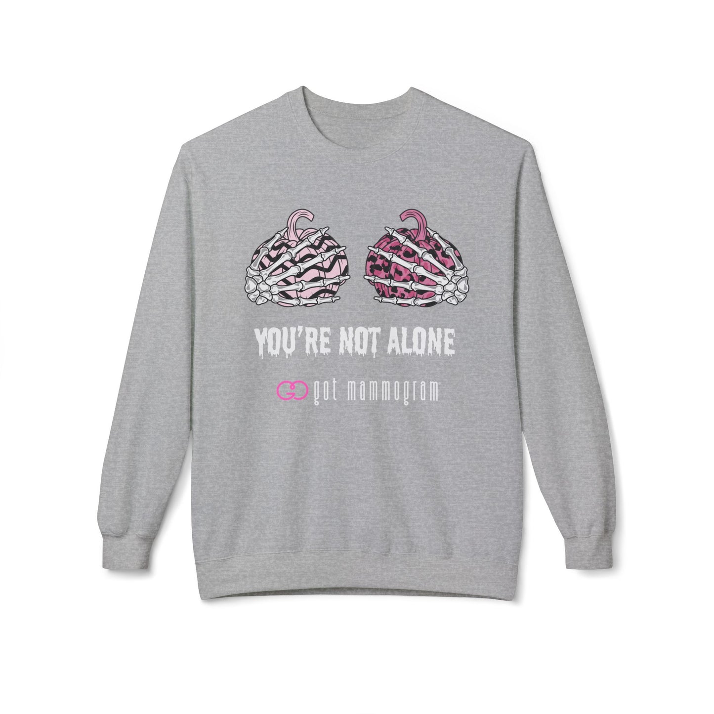 You're Not Alone Mammogram Sweatshirt - Breast Cancer Awareness