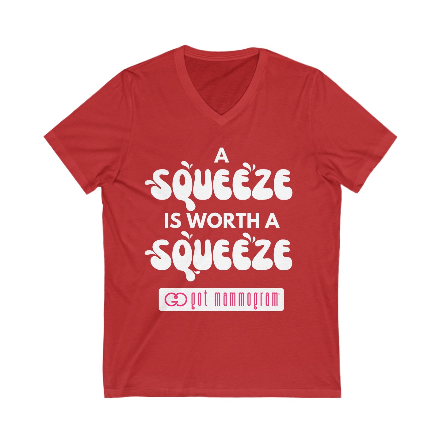 A Squeeze is Worth a Squeeze Mammogram V-Neck T-Shirt - Breast Cancer Awareness