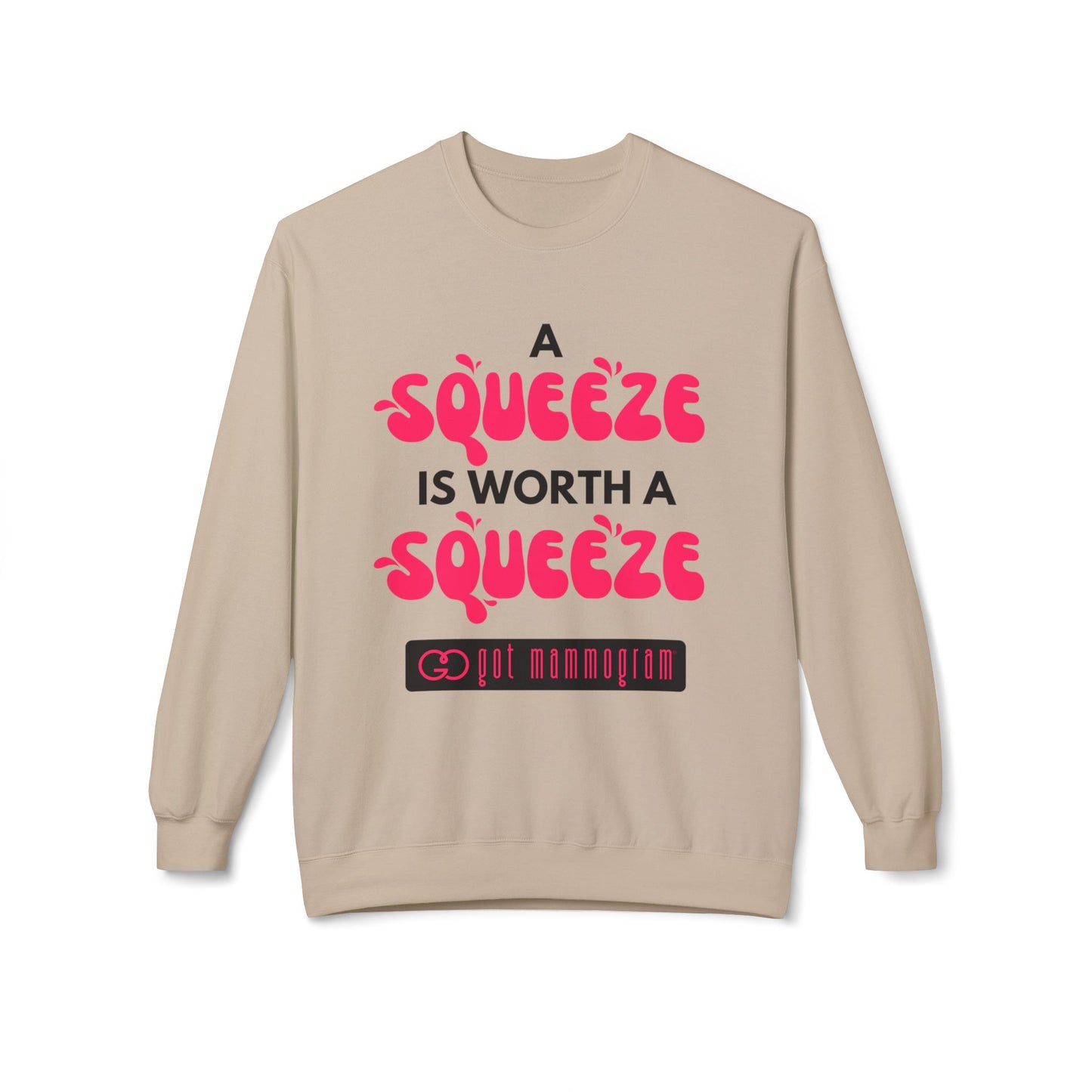 A Squeeze is Worth a Squeeze Mammogram Sweatshirt - Breast Cancer Awareness