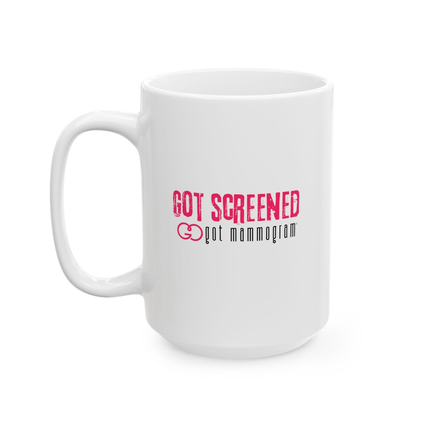 Got Screened Mammogram Ceramic Mug, (11oz, 15oz) - Breast Cancer Awareness