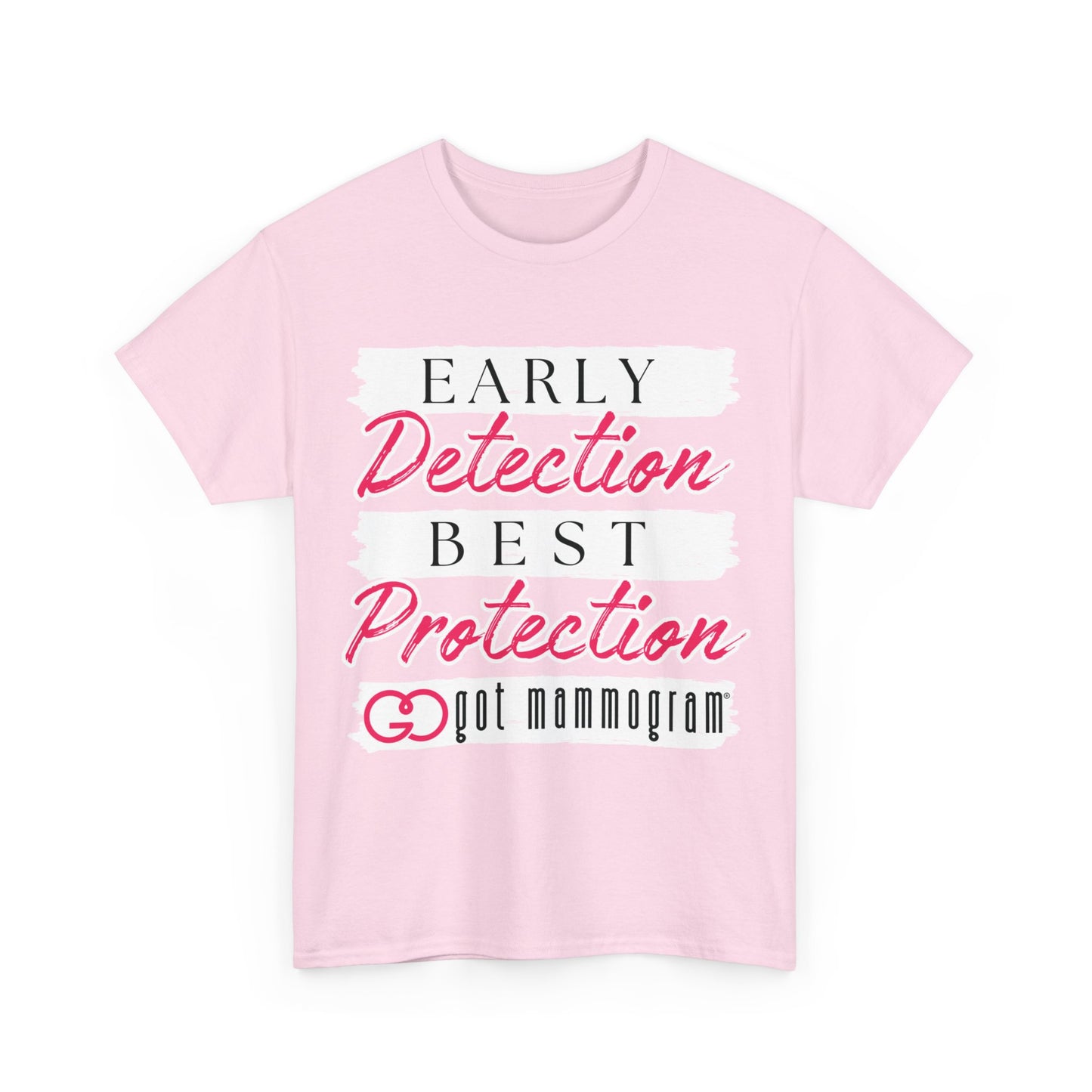 Early Detection Best Protection Mammogram Heavy Cotton T-Shirt - Breast Cancer Awareness