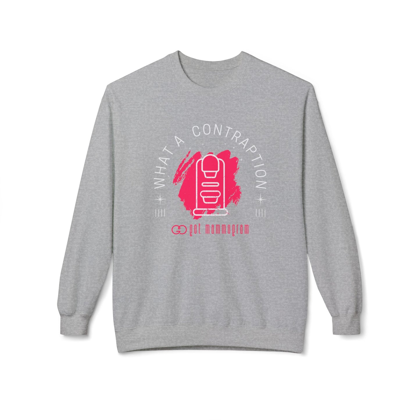 What A Contraption Mammogram Sweatshirt - Breast Cancer Awareness - White Font