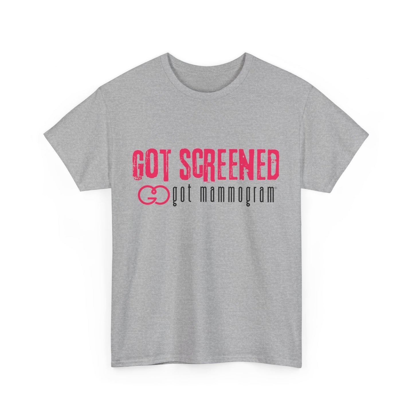 Got Screened Mammogram Heavy Cotton T-Shirt - Breast Cancer Awareness