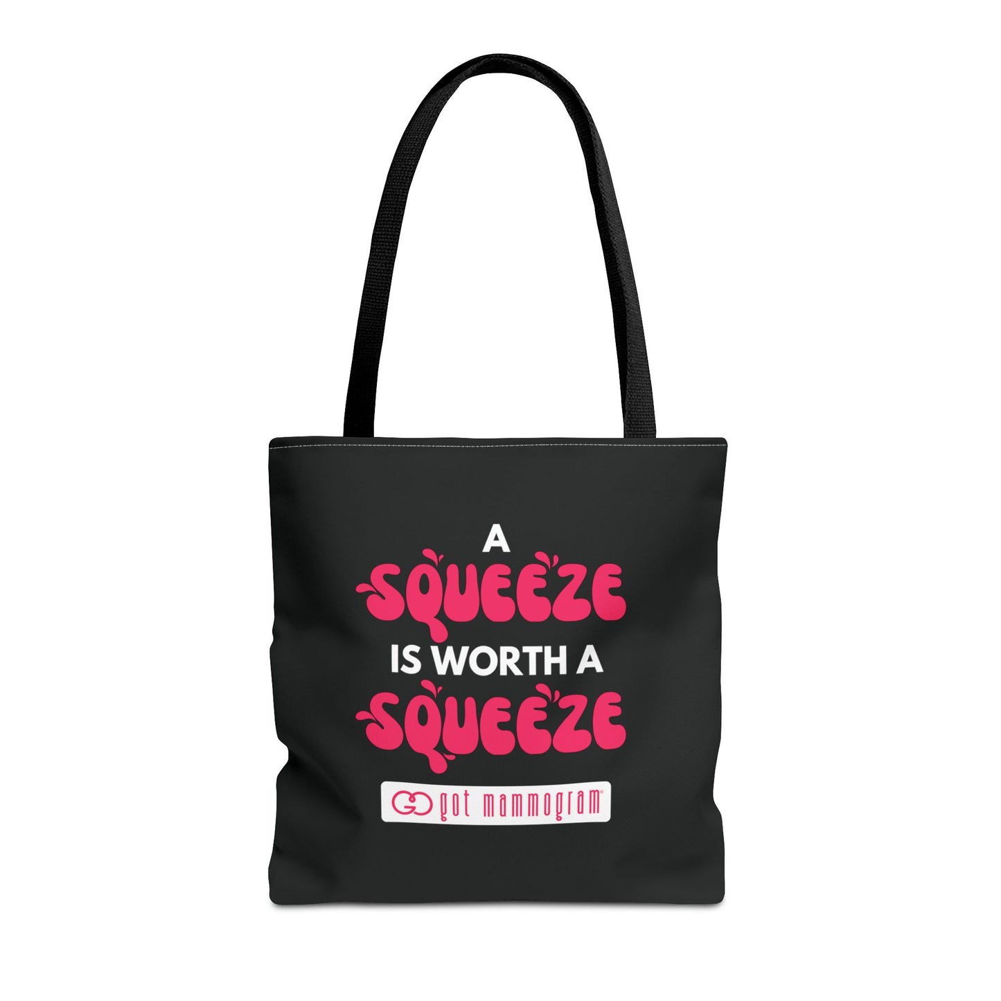 A Squeeze is Worth a Squeeze Mammogram Tote Bag - Breast Cancer Awareness