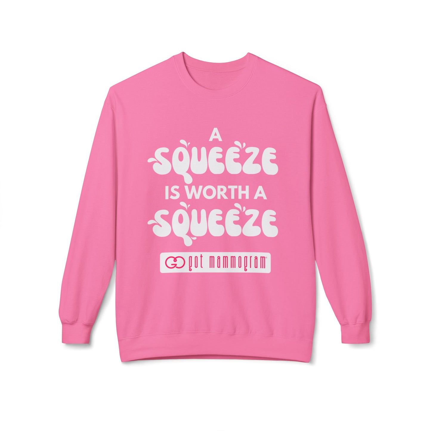 A Squeeze is Worth a Squeeze Mammogram Sweatshirt - Breast Cancer Awareness