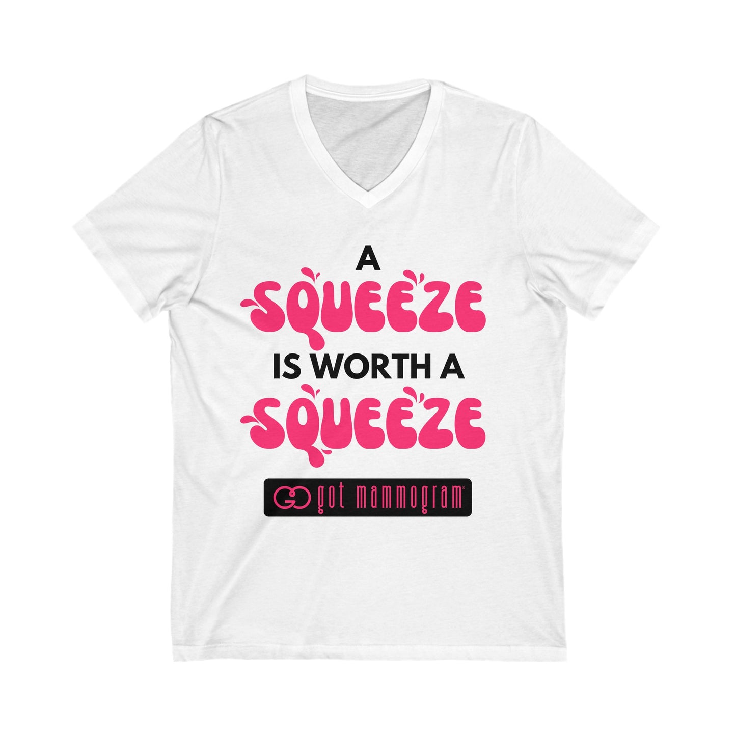 A Squeeze is Worth a Squeeze Mammogram V-Neck T-Shirt - Breast Cancer Awareness